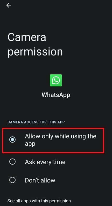 select-allow-only-while-using-the-app-e1713209576711 كيفية تمكين الكاميرا على هاتف Android