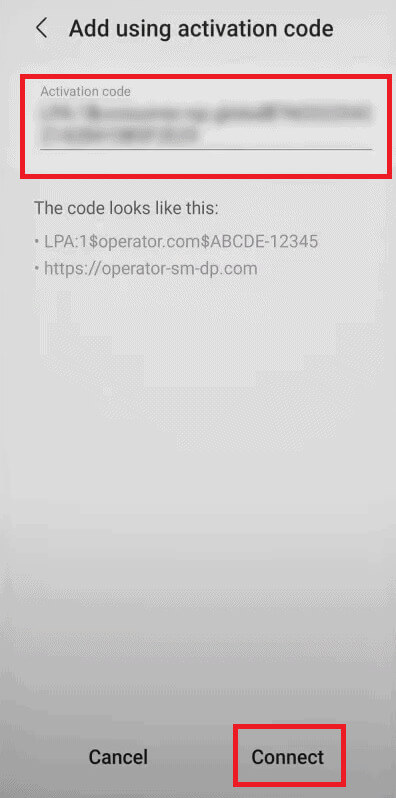 fill-in-the-activation-code-and-connect كيفية استخدام eSIM على Android