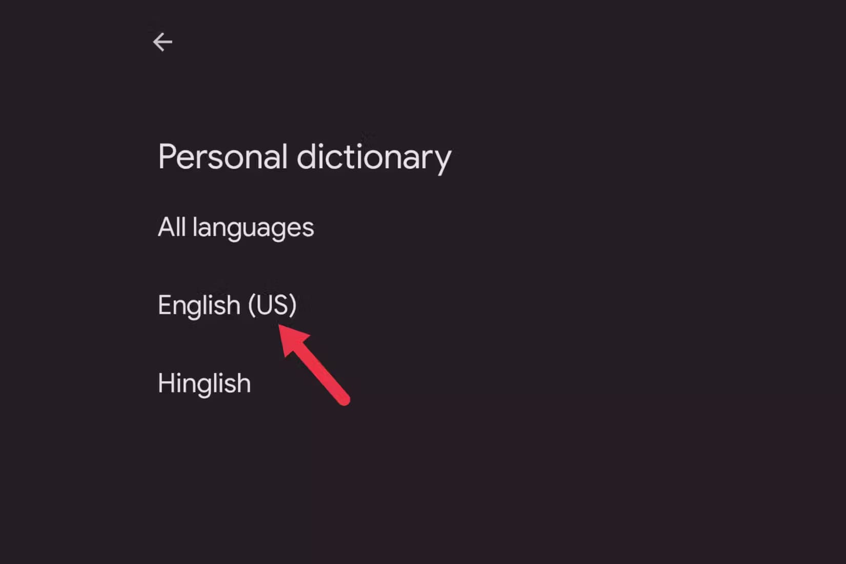gboard-personal-dictionary-step-3 كيفية تحسين تجربة الكتابة باستخدام القاموس الشخصي في Gboard