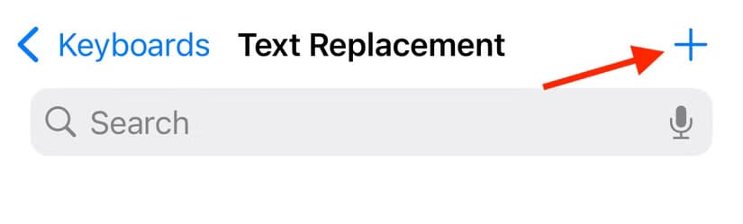 text-replacement-plus-icon-on-iphone 10 نصائح لتوفير الوقت عند استخدام iPhone ستجعل يومك أسهل