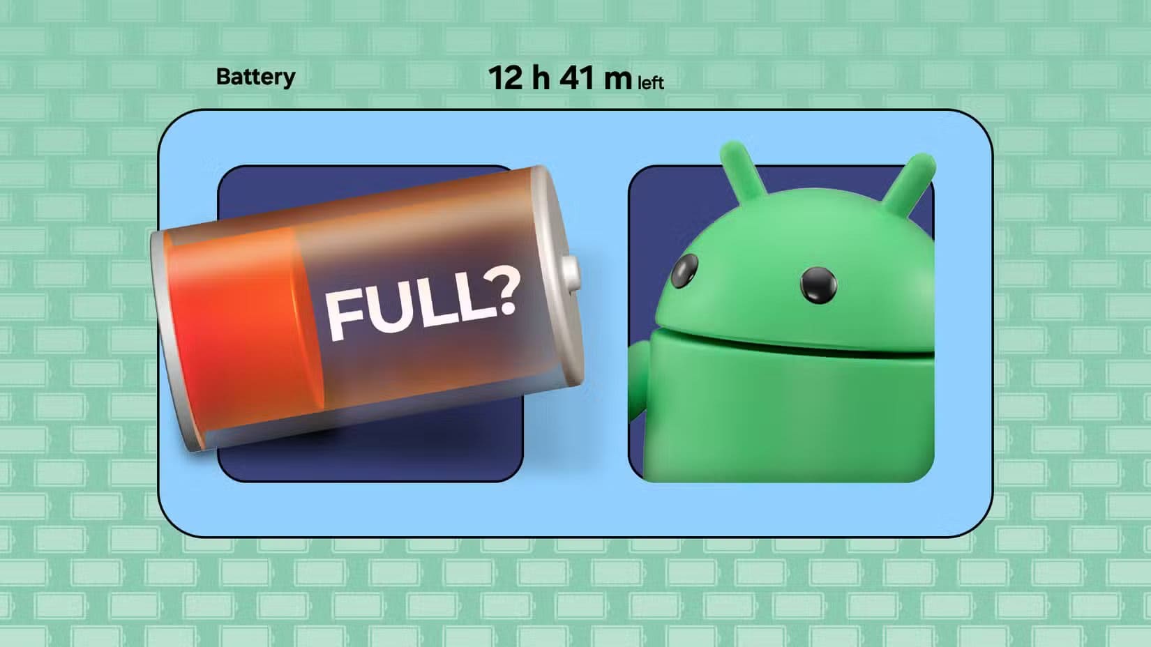 illustration-of-an-android-mascot-next-to-a-nearly-empty-battery-icon-labeled-full-with-a-time-estimate-above-1 عادات شائعة في استخدام الهاتف تُقلل من عمره دون أن تلاحظ