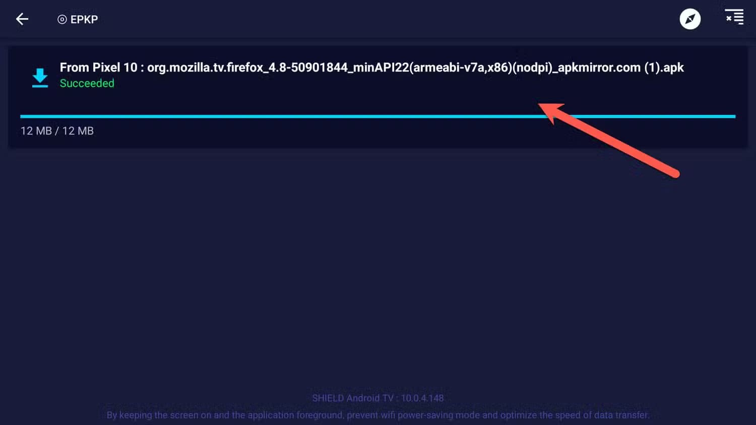 transfering-and-installing-an-app-with-send-files-to-tv-10 طريقة تثبيت تطبيقات خارج متجر Google Play على جهاز Nvidia Shield TV بسهولة